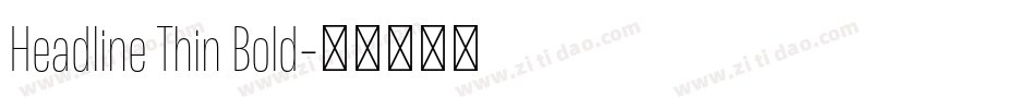 Headline Thin Bold字体转换
